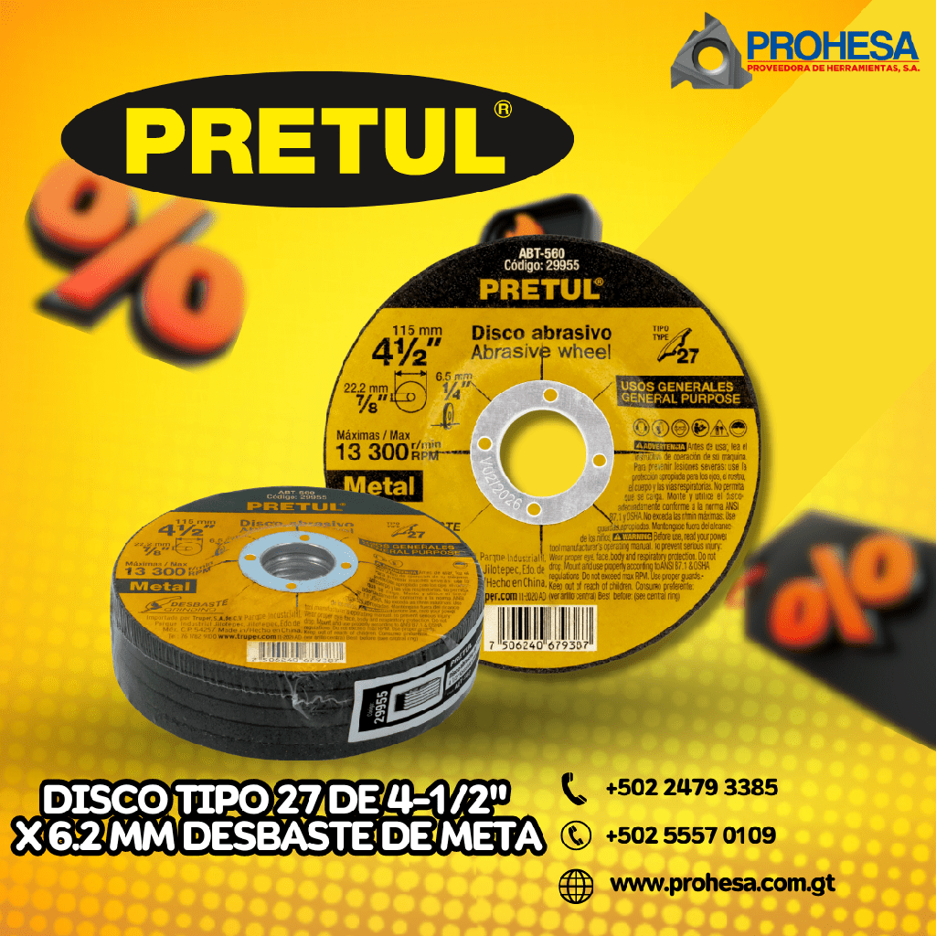 [29955] DISCO TIPO 27 DE 4 1/2 PLG. X 6.2 MM DESBASTE DE METAL PRETUL